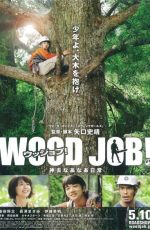 دانلود فیلم Wood Job! 2014
