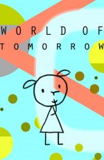 دانلود انیمیشن World of Tomorrow 2015