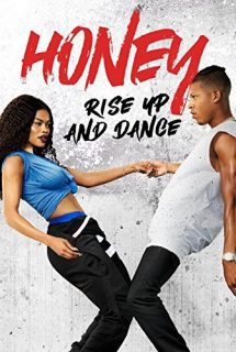 دانلود فیلم Honey: Rise Up and Dance 2018