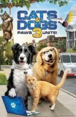 دانلود انیمیشن Cats and Dogs 3: Paws Unite 2020