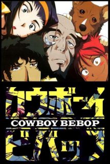 دانلود انیمه Cowboy Bebop 1998