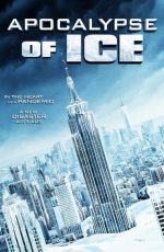 دانلد فیلم Apocalypse of Ice 2020