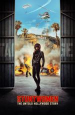 دانلود مستند Stuntwomen: The Untold Hollywood Story 2020