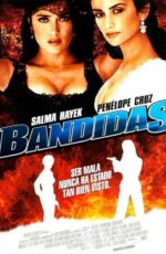 دانلود فیلم Bandidas 2006