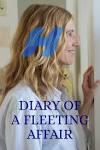 Diary of a Fleeting Affair 2022 (دفتر خاطرات یک ماجرای زودگذر)